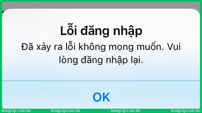 Cách xử lý lỗi đăng nhập phổ biến tại Bongvip